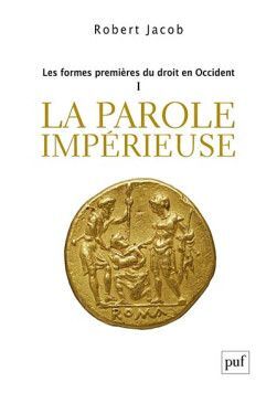 LES FORMES PREMIÈRES DU DROIT EN OCCIDENT, I