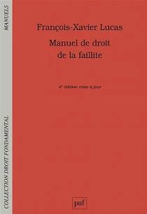 MANUEL DE DROIT DE LA FAILLITE