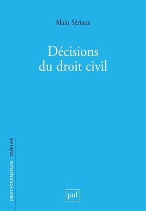 DÉCISIONS DU DROIT CIVIL