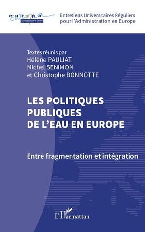 LES POLITIQUES PUBLIQUES DE L'EAU EN EUROPE