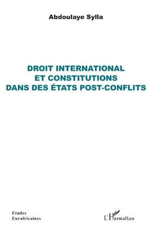 DROIT INTERNATIONAL ET CONSTITUTIONS DANS DES ÉTATS