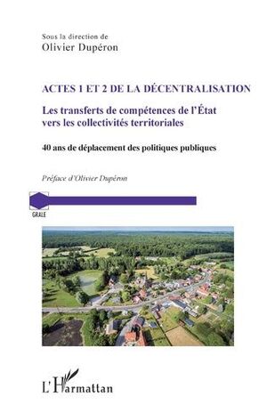 ACTES 1 ET 2 DE LA DÉCENTRALISATION