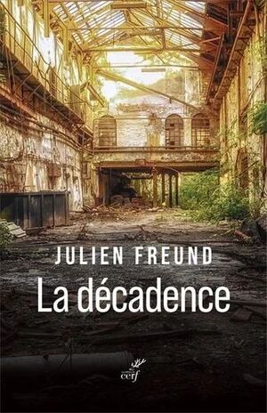 LA DÉCADENCE
