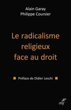 LE RADICALISME RELIGIEUX FACE AU DROIT