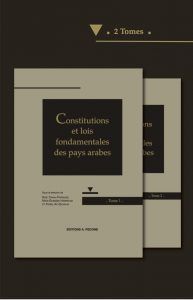 CONSTITUTIONS ET LOIS FONDAMENTALES ARABES (2 TOMES)
