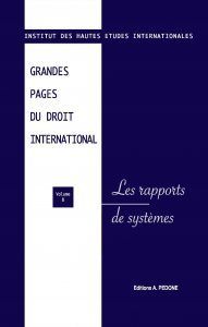 GRANDES PAGES DU DROIT INTERNATIONAL