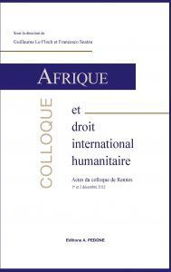 AFRIQUE ET DROIT INTERNATIONAL HUMANITAIRE