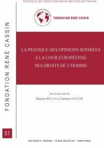 LA PRATIQUE DES OPINIONS SÉPARÉES À LA COUR EUROPÉENNE