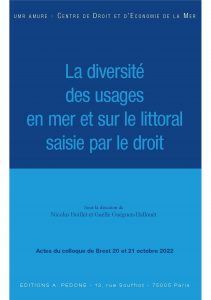 LA DIVERSITÉ DES USAGES EN MER ET SUR LE LITTORAL