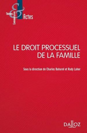 DROIT PROCESSUEL DE LA FAMILLE