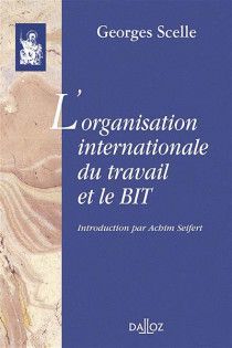 L'ORGANISATION INTERNATIONALE DU TRAVAIL ET LE BIT