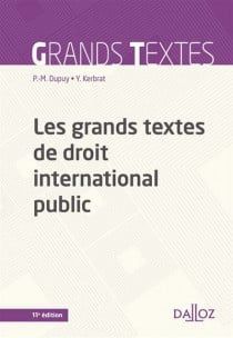 LES GRANDS TEXTES DE DROIT INTERNATIONAL PUBLIC