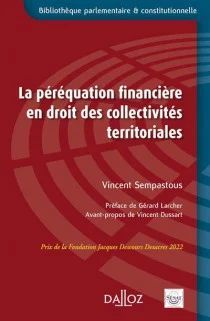 LA PÉRÉQUATION FINANCIÈRE EN DROIT DES COLLECTIVITÉS TERRITORIALES