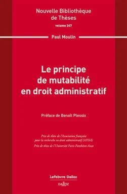 LE PRINCIPE DE MUTABILITÉ EN DROIT ADMINISTRATIF