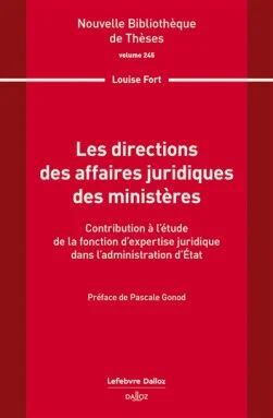 LES DIRECTIONS DES AFFAIRES JURIDIQUES DES MINISTÈRES