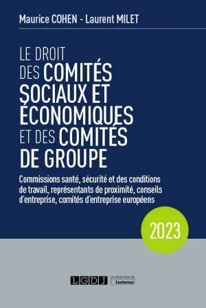 LE DROIT DES COMITÉS SOCIAUX ET ÉCONOMIQUES ET DES