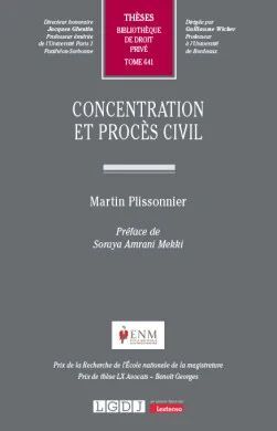 CONCENTRATION ET PROCÈS CIVIL
