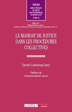 LE MANDAT DE JUSTICE DANS LES PROCÉDURES COLLECTIVES