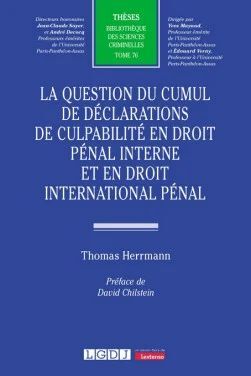 LA QUESTION DU CUMUL DE DÉCLARATIONS DE CULPABILITÉ EN
