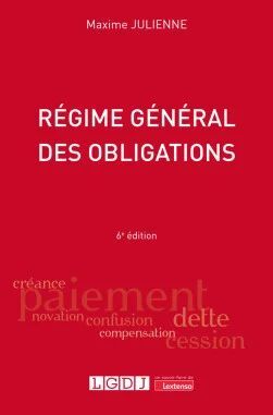 RÉGIME GÉNÉRAL DES OBLIGATIONS