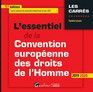 L'ESSENTIEL DE LA CONVENTION EUROPÉENNE DES DROITS DE L'HOMME