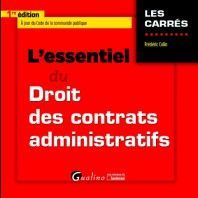 L'ESSENTIEL DU DROIT DES CONTRATS ADMINISTRATIFS