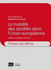 LA MOBILITÉ DES SOCIÉTÉS DANS L'UNION EUROPÉENNE