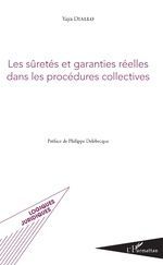 LES SÛRETÉS ET GARANTIES RÉELLES DANS LES PROCÉDURES COLLECTIVES