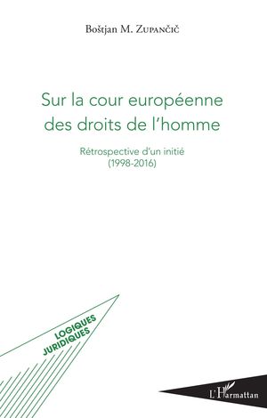 SUR LA COUR EUROPÉENNE DES DROITS DE L'HOMME