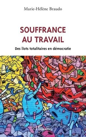 SOUFFRANCE AU TRAVAIL