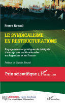 SYNDICALISME EN RESTRUCTURATIONS (LE)