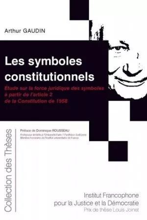 LES SYMBOLES CONSTITUTIONNELS