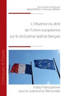 LINFLUENCE DU DROIT DE LUNION EUROPÉENNE SUR LE DROIT