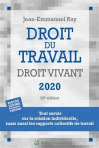 DROIT DU TRAVAIL : DROIT VIVANT 2020