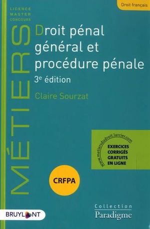 DROIT PÉNAL GÉNÉRAL ET PROCÉDURE PÉNALE