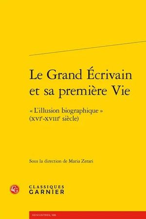 LE GRAND ECRIVAIN ET SA PREMIERE VIE