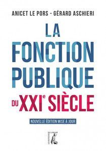 LA FONCTION PUBLIQUE DU XXIE SIÈCLE