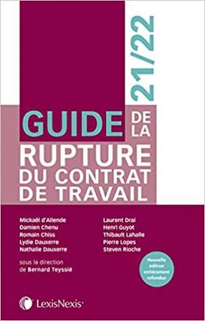 GUIDE DE LA RUPTURE DU CONTRAT DE TRAVAIL