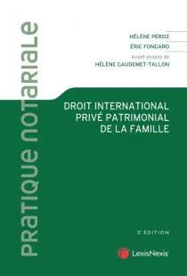 DROIT INTERNATIONAL PRIVÉ PATRIMONIAL DE LA FAMILLE