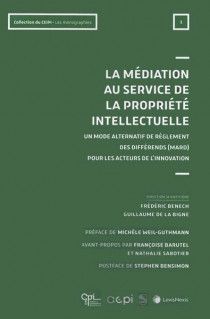 MÉDIATION AU SERVICE DE LA PROPRIÉTÉ INTELLECTUELLE