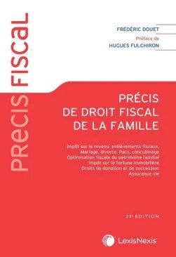 PRÉCIS DE DROIT FISCAL DE LA FAMILLE