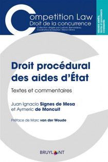 DROIT PROCÉDURAL DES AIDES D'ÉTAT