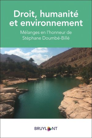 DROIT, HUMANITÉ ET ENVIRONNEMENT