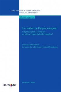 LA CRÉATION DU PARQUET EUROPÉEN