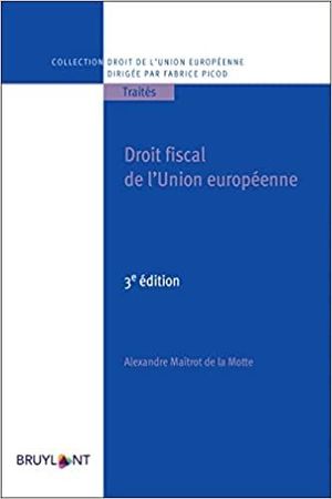 DROIT FISCAL DE L'UNION EUROPÉENNE