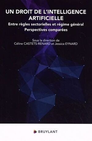 UN DROIT DE L'INTELLIGENCE ARTIFICIELLE