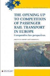 THE OPENING UP TO COMPETITION OF PASSENGER RAIL
