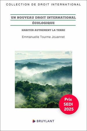 UN NOUVEAU DROIT INTERNATIONAL ÉCOLOGIQUE