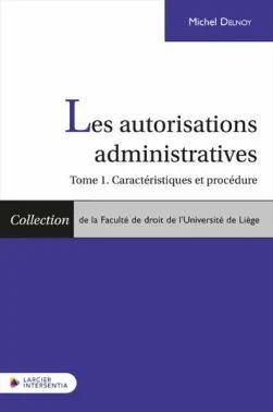 LES AUTORISATIONS ADMINISTRATIVES