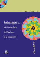 INTRANGERS: LITTÉRATURE BEUR, DE L'ÉCRITURE À LA TRADUCTION